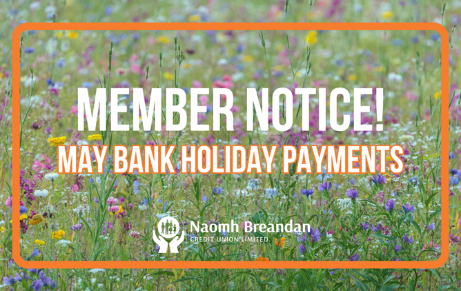 May Day Bank Holiday Payments – Thursday 1st May 2025
