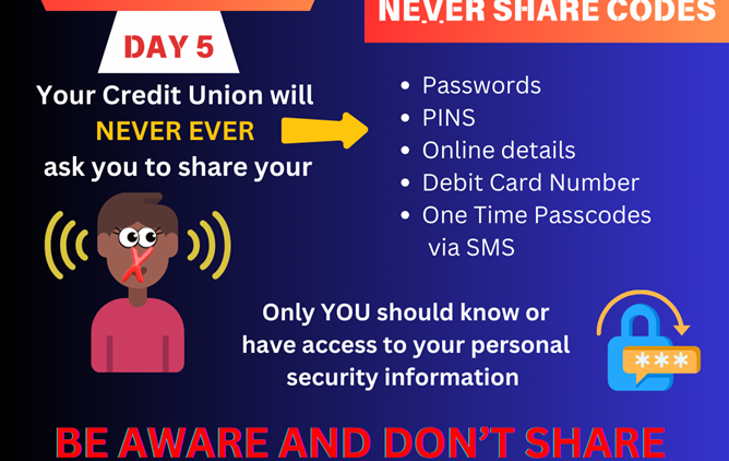 Fraud Awareness Week: Day Five – Never Share Codes